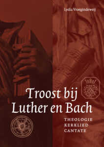 Omslag boek Troost bij Luther en Bach